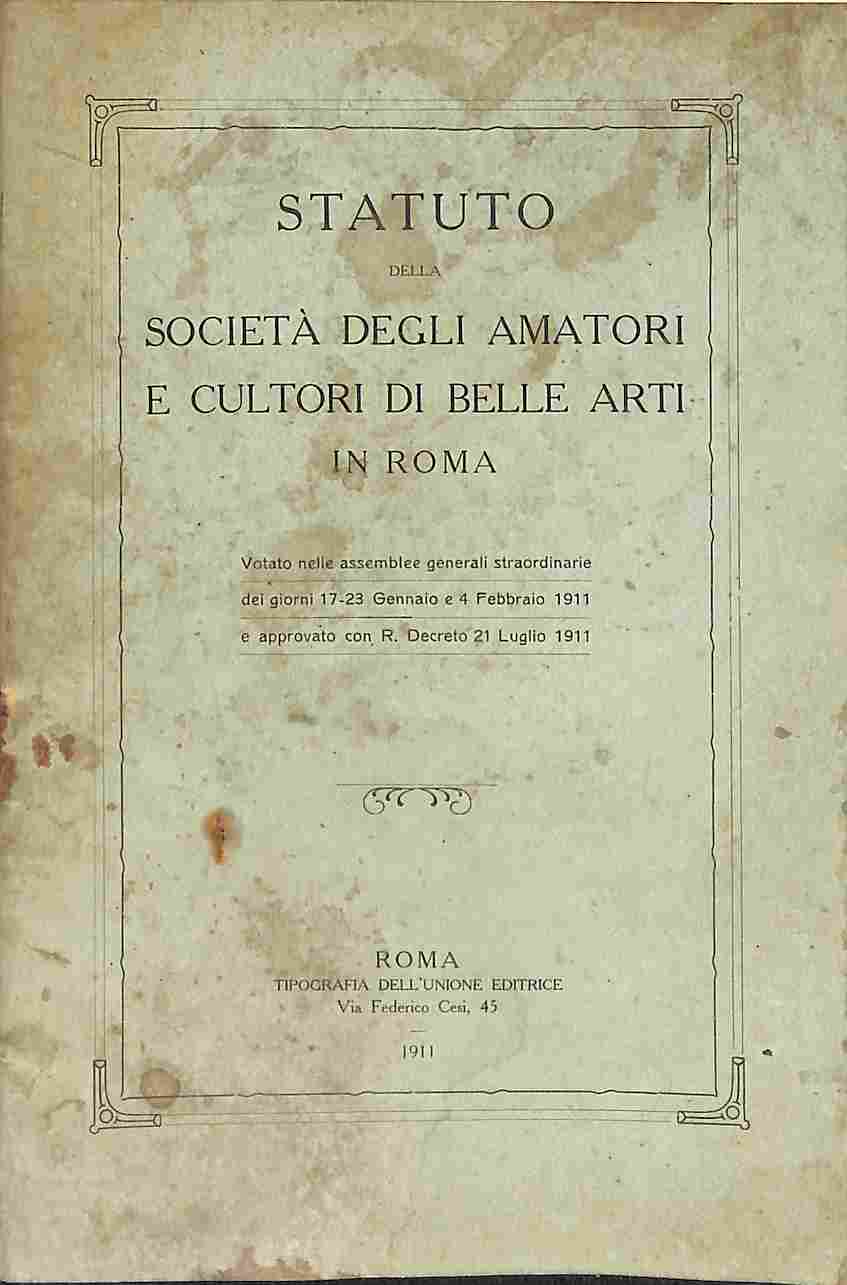 Statuto della Società degli amatori e cultori di Belle Arti in Roma